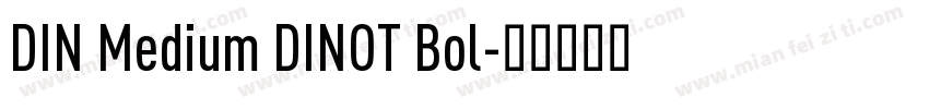 DIN Medium DINOT Bol字体转换